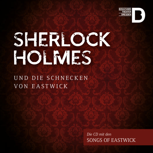 Sherlock Holmes und die Schnecken von Eastwick